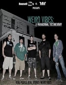 Image of Weird Vibes: A Paranormal Documentary (free shipping)
