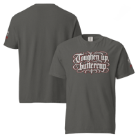 Image 1 of Toughen Up, Buttercup. — Premium Heavyweight Tee