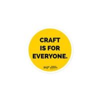 Craft is for Everyone Sticker