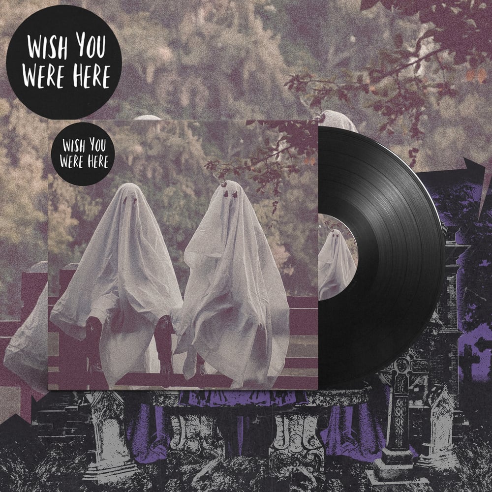 Wish You Were Here // Don’t Fall Asleep Vinyl