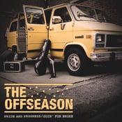 Image of The Offseason - "Pride And Progress / Goin' For Broke" (CD)