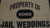 Image of Property Of Jail Weddings T-Shirt