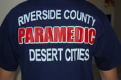 Image of Desert Cities/Hemet/Pass/ Riverside County Divisons and San Bernardino County Paramedic Shirt