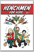 Image of Henchmen for Hire - The First Issue