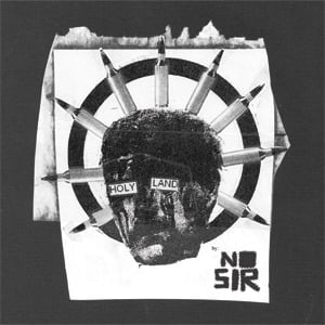 Image of No Sir - Holy Land 7"EP Alone
