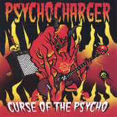 Image of Psycho Charger- Curse of the Psycho CD