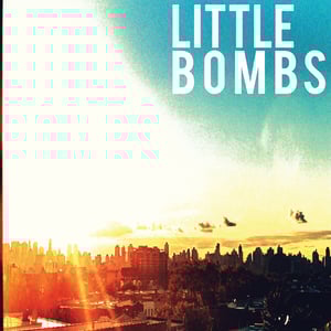 Image of Little Bombs LP