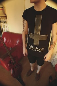 Image of Bitches Tee