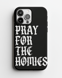 iPhone case Pray For The Homies 