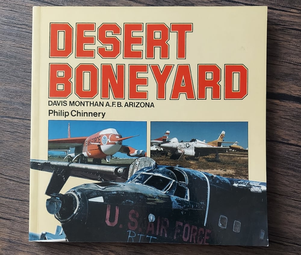 Desert Boneyard: Davis Monthan A.F.B., Arizona, by Philip D Chinnery