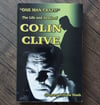 One Man Crazy! The Life and Death of Colin Clive, by Gregory William Mank