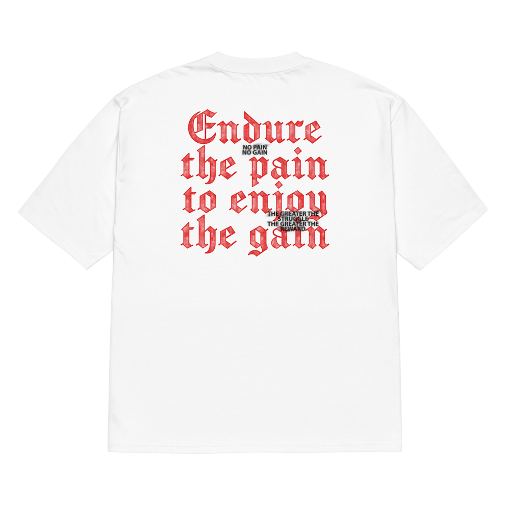 Image of "ENDURE THE PAIN" Oversized Heavyweight T-shirt (White)