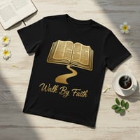 Image 1 of “Walk By Faith” Christian Tee