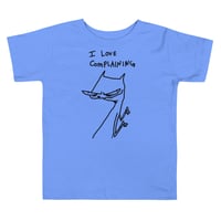 Image 2 of complain Toddler Short Sleeve Tee