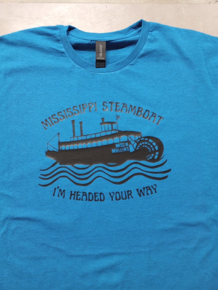 hookah "MISSISSIPPI STEAMBOAT" lyric tee