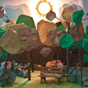 Image of THE FORDISTS "Watch You"