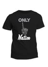 Only One Nation 1 shirts 