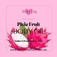 Image 2 of Pixie Fruit Body Oil(Dragronfruit type)