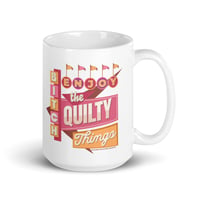 Image 1 of B*tch Enjoy the Quilty Things Mug
