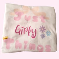 Image 1 of Just Girly Things t-shirt