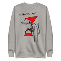 Image 6 of proper lady Unisex Premium Sweatshirt 