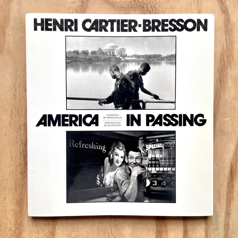 AMERICA IN PASSING HENRI CARTIER•BRESSON Henri Cartier-Bresson - America In Passing | Photobook Junkies