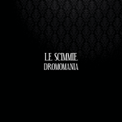 Image of CD Le Scimmie - Dromomania