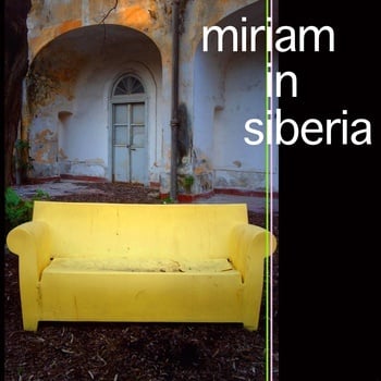 Image of Miriam in Siberia EP [CD-R]
