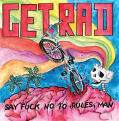 Image of Say Fuck No To Rules, Man LP/CD