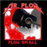 Image of Mr. Plow - Plow'em All CD