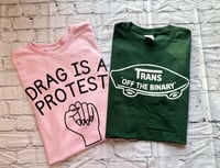 Image 1 of Drag Is A Protest 