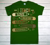 Image 2 of I Teach…Shirt