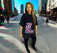 Image 1 of You Are So Loved Tee