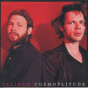 Image of Talibam! "Cosmoplitude" 7" 45rpm