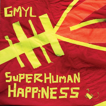 Image of Superhuman Happiness "GMYL/Hounds" 7" 45rpm