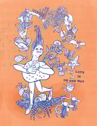 Image 2 of Love Is On The Way - Print (Raspberry or Creamsicle)