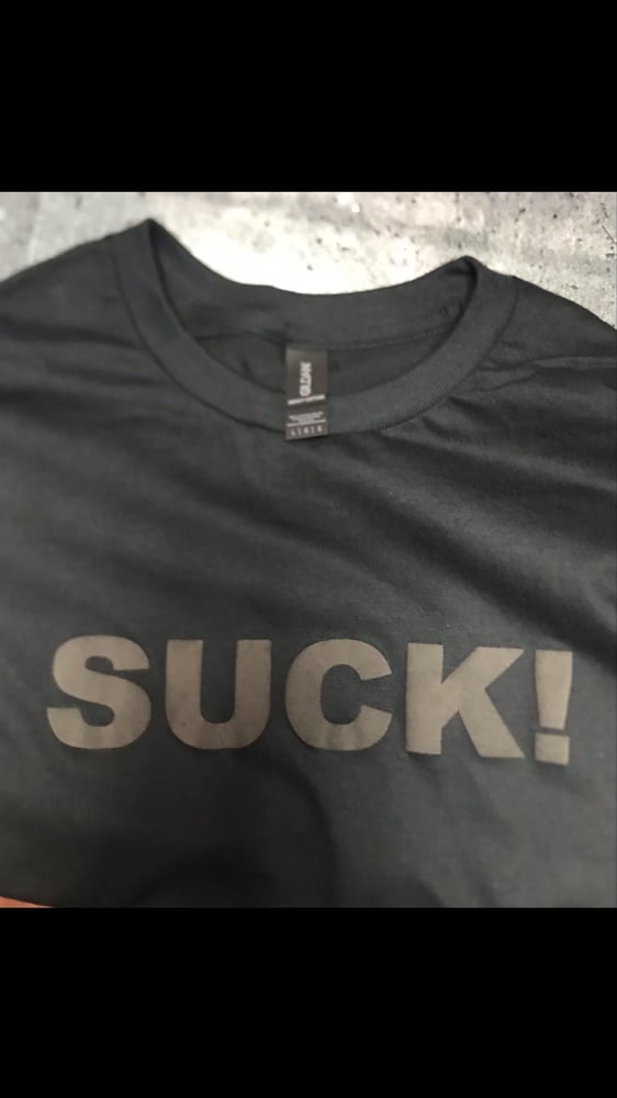 Image of SUCK Shirt