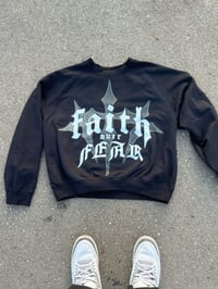 FAITH OVER FEAR CREWNECK