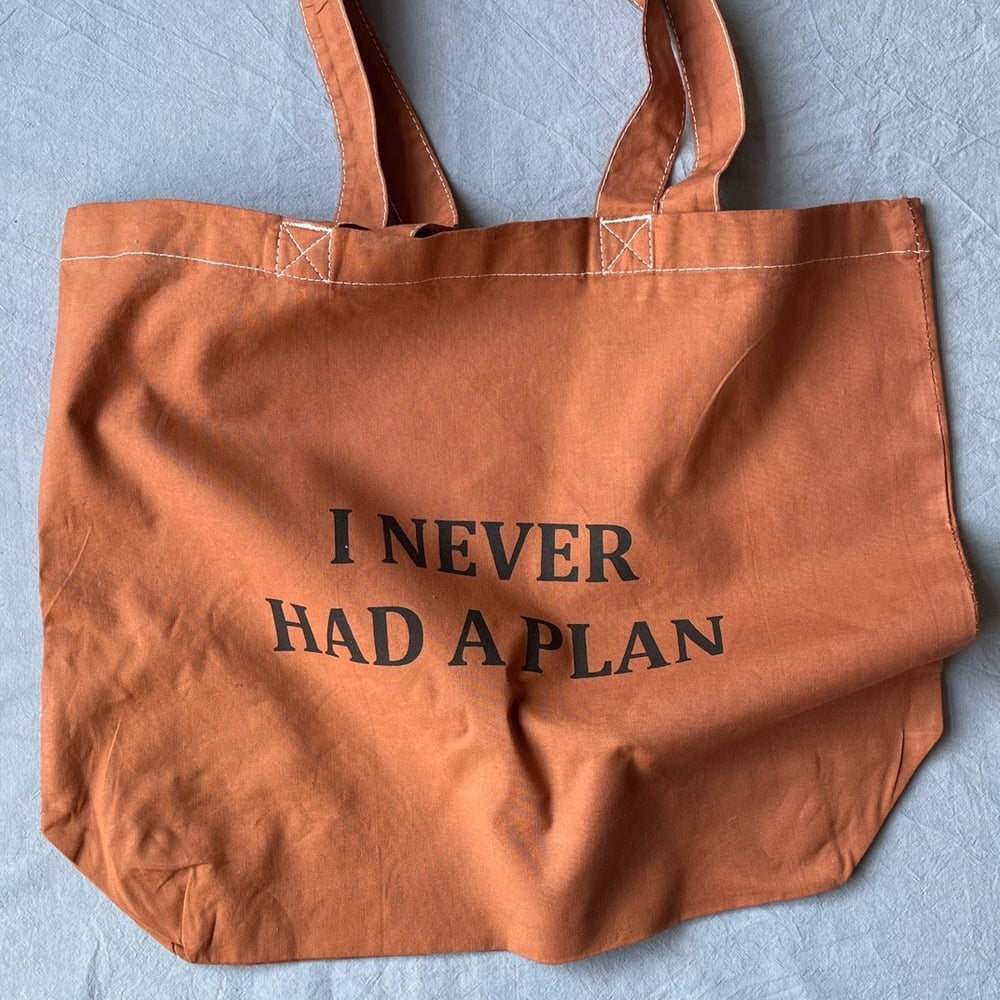 Never Had A Plan Bag Rust
