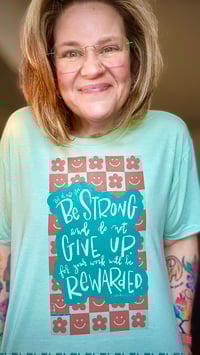 Image 3 of Don’t Give Up TShirt
