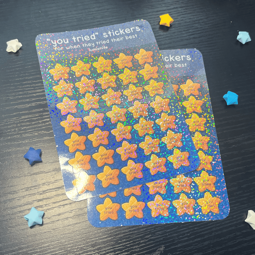 you tried - sticker sheet! | lumixnite