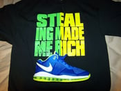 Image of Stealing Made Me Rich Ts