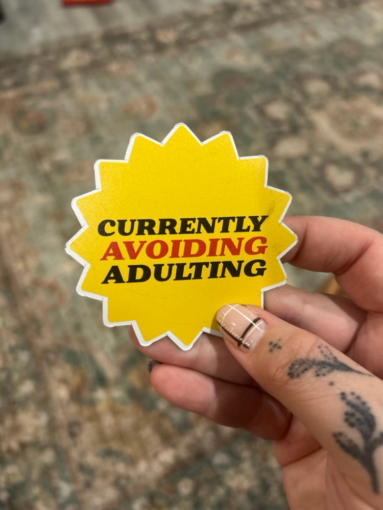 Image of Currently Avoiding Adulting 3 Inch