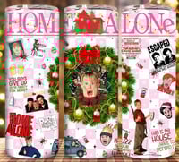 Pink home alone 20oz subliamtion tumbler