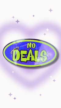 NO DEALS Sticker