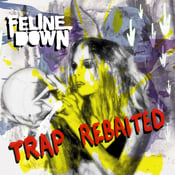 Image of Felinedown - Trap Rebaited EP