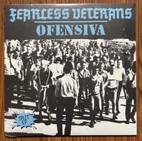 Fearless Veterans / Ofensiva - Split 7”
