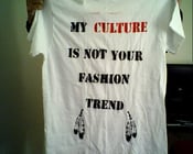 Image of My Culture Is Not Your Fashion Trend