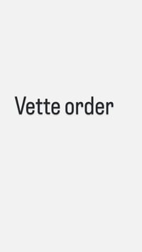 Vette order 