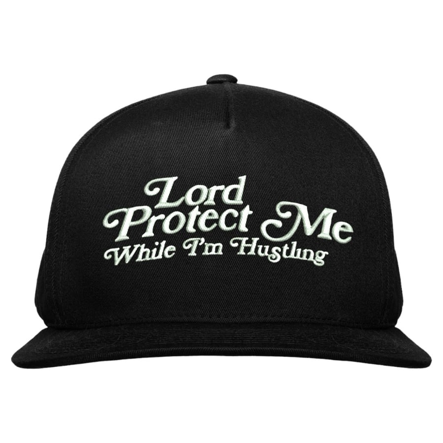 Image of Lord Protect me while I'm Hustling